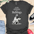 Easily distracted by bulldogs - V9 - Sitting Paw T-Shirt
